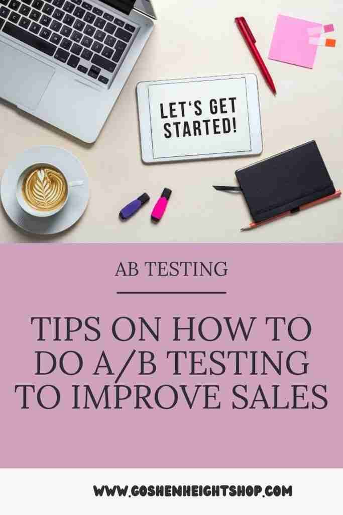 TIPS ON HOW TO DO AB TESTING TO IMPROVE SALES